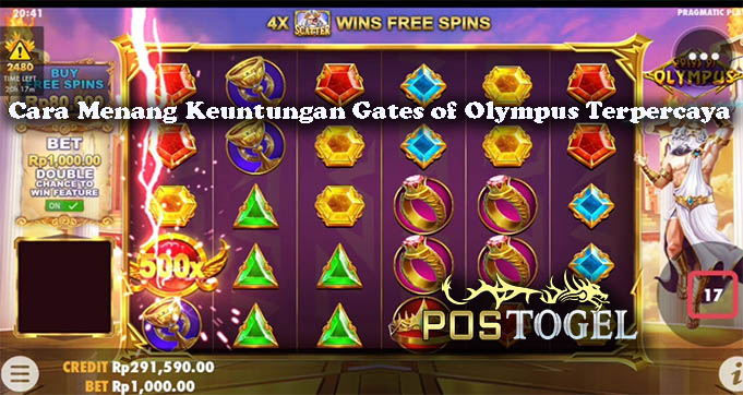 Cara Menang Keuntungan Gates of Olympus Terpercaya